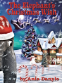 The Elephant'S Christmas Wish - Preview