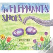 The Elephant'S Shoes