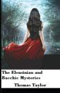 The Eleusinian And Bacchic Mysteries - Preview