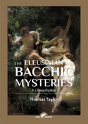 The Eleusinian And Bacchic Mysteries - Preview