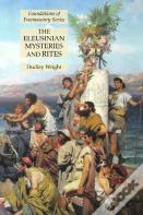 The Eleusinian Mysteries And Rites