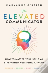 The Elevated Communicator