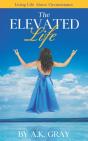 The Elevated Life - Preview