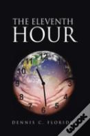 The Eleventh Hour