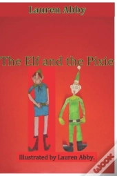 The Elf And The Pixie