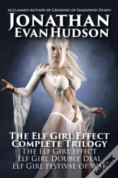 The Elf Girl Effect Complete Trilogy