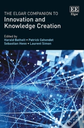The Elgar Companion To Innovation And Knowledge Creation