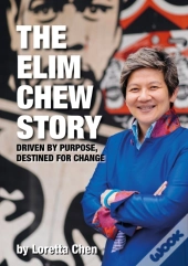 The Elim Chew Story
