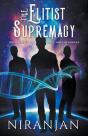 The Elitist Supremacy - Preview