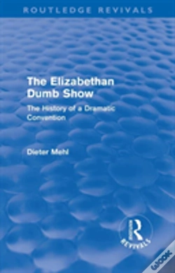 Capa do artigo The Elizabethan Dumb Show (Routledge Revivals)