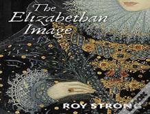 The Elizabethan Image