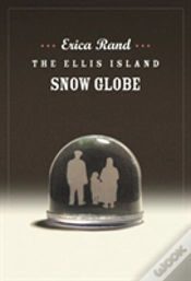 Capa do artigo The Ellis Island Snow Globe