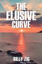 The Elusive Curve: A Modern Day Quest To - Preview