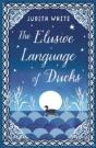 The Elusive Language Of Ducks - Preview
