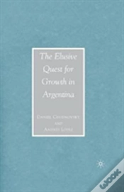 Capa do artigo The Elusive Quest For Growth In Argentina