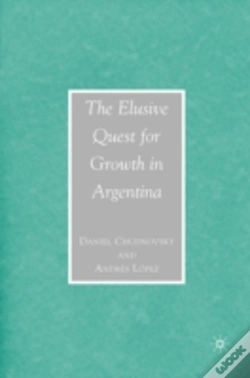 Capa do artigo The Elusive Quest For Growth In Argentina