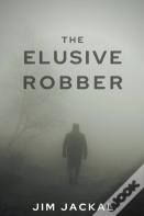 The Elusive Robber