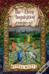 The Elven Inquisition