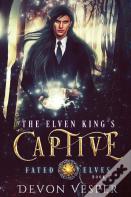 The Elven King'S Captive