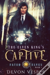 The Elven King'S Captive