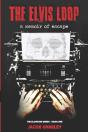 The Elvis Loop: A Memoir Of Escape - Preview