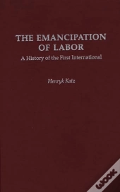 The Emancipation Of Labor