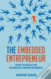 The Embedded Entrepreneur