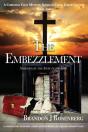 The Embezzlement - Preview