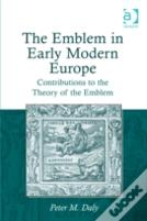 The Emblem In Early Modern Europe
