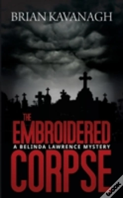Capa do artigo The Embroidered Corpse (A Belinda Lawrence Mystery)