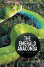 The Emerald Anaconda - Preview