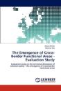 The Emergence Of Cross-Border Functional Areas - Evaluation Study - Preview