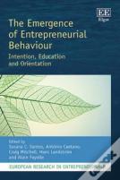 The Emergence Of Entrepreneurial Behaviour