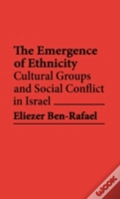 The Emergence Of Ethnicity