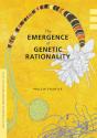 The Emergence Of Genetic Rationality - Preview