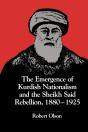 The Emergence Of Kurdish Nationalism And The Sheikh Said Rebellion, 1880â€“1925 - Preview