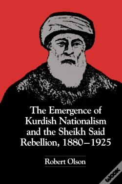Capa do artigo The Emergence Of Kurdish Nationalism And The Sheikh Said Rebellion, 1880â€“1925