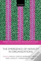 The Emergence Of Novelty In Organizations