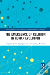 The Emergence Of Religion In Human Evolution