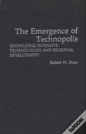 The Emergence Of Technopolis