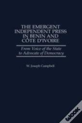 The Emergent Independent Press In Benin And Cote D'Ivoire