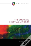 The Emerging Christian Minority