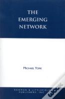 The Emerging Network