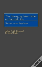 The Emerging New Order In Natural Gas