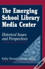 Capa do artigo The Emerging School Library Media Center
