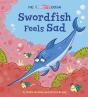 The Emotion Ocean: Swordfish Feels Sad - Preview