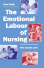The Emotional Labour Of Nursing - Preview