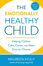 The Emotionally Healthy Child - Preview