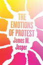 The Emotions Of Protest - Preview