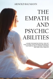 The Empath And Psychic Abilities